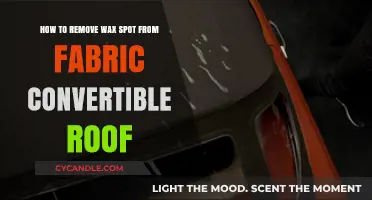 Effective Wax Spot Removal Tips for Fabric Convertible Roofs