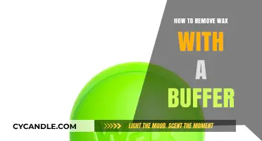 Effective Wax Removal Techniques: Buffing for a Smooth, Shiny Finish