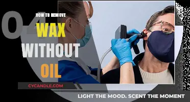 Effective Wax Removal Techniques Without Using Oil: A Comprehensive Guide