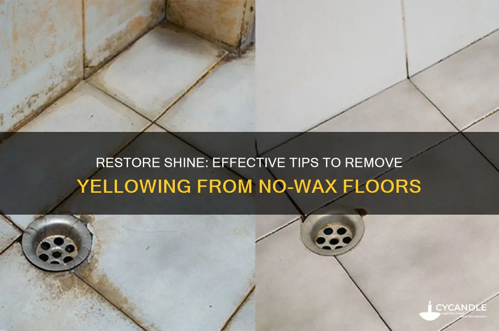 how to remove yellowing from no wax floors