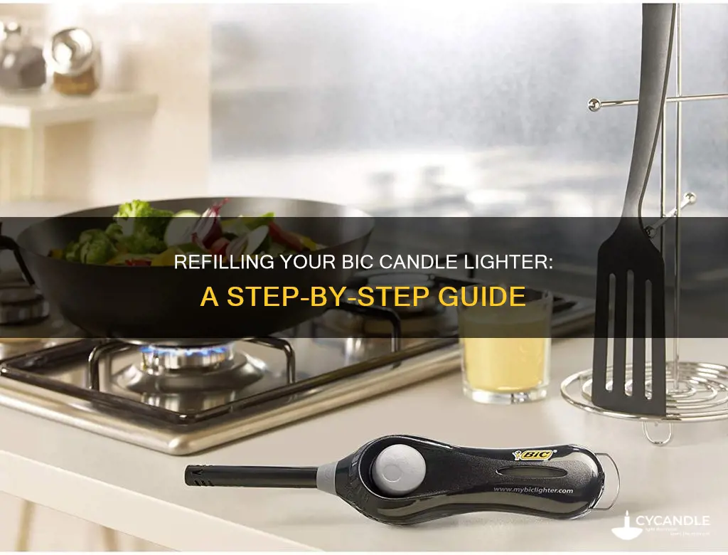 how to replace bic candle ligher fluid
