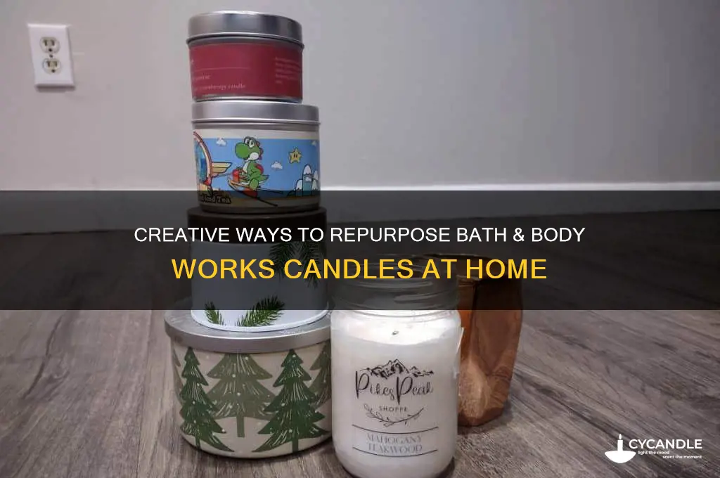 how to repurpose bath and body works candles