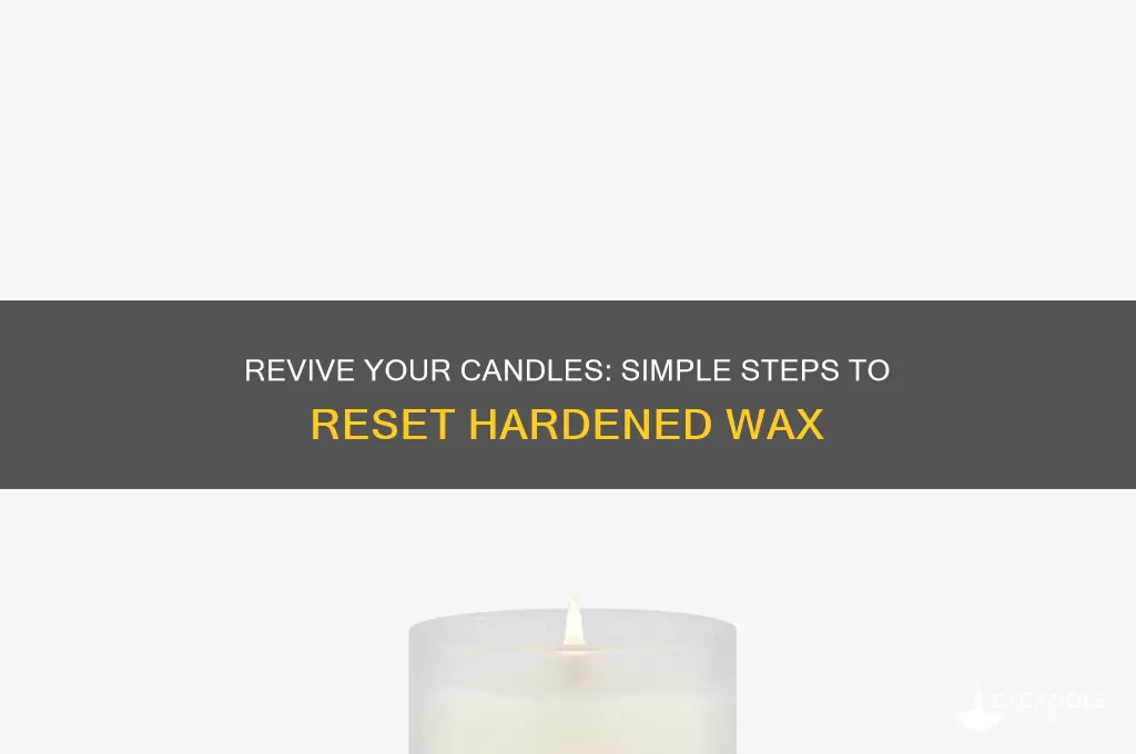 how to reset candle wax