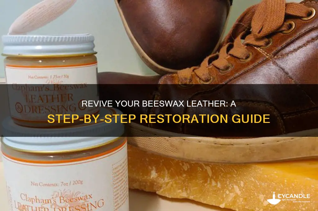 how to restore beeswax leather