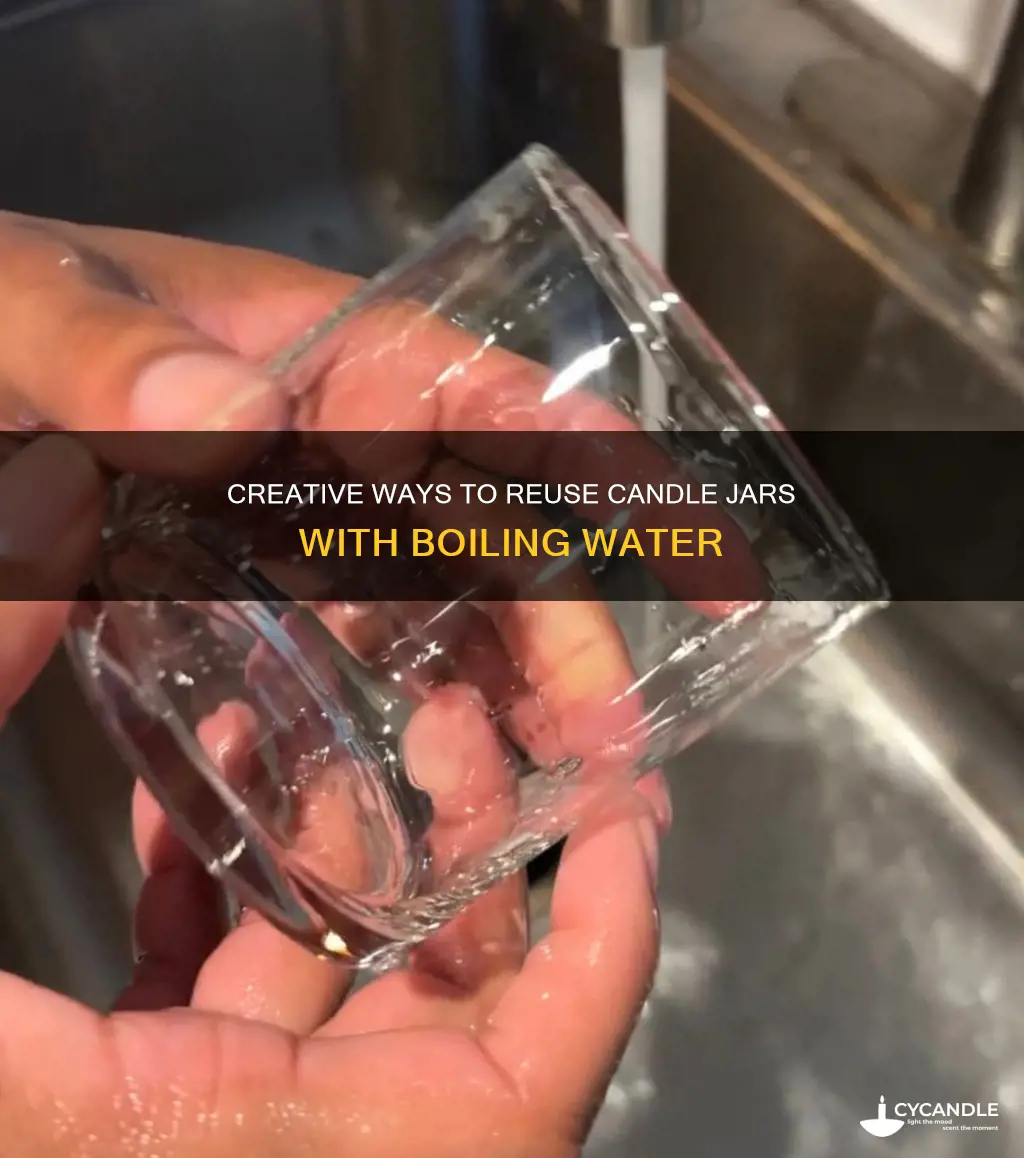 how to reuse candle jars boiling water