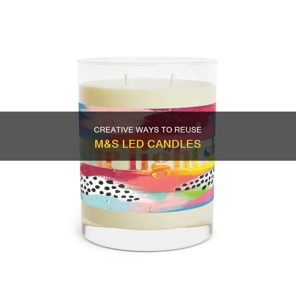 how to reuse marks and spencer led candle