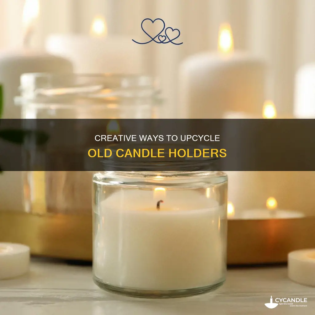 how to reuse old candle holders