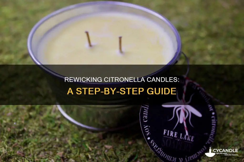 how to rewick a citronella candle
