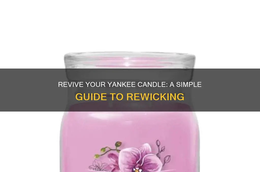 how to rewick a yankee candle