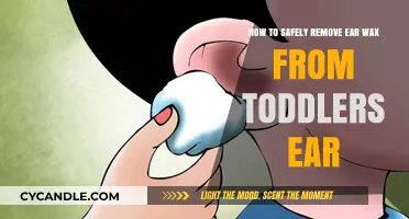 Safe Ear Wax Removal Tips for Toddlers: A Parent's Guide
