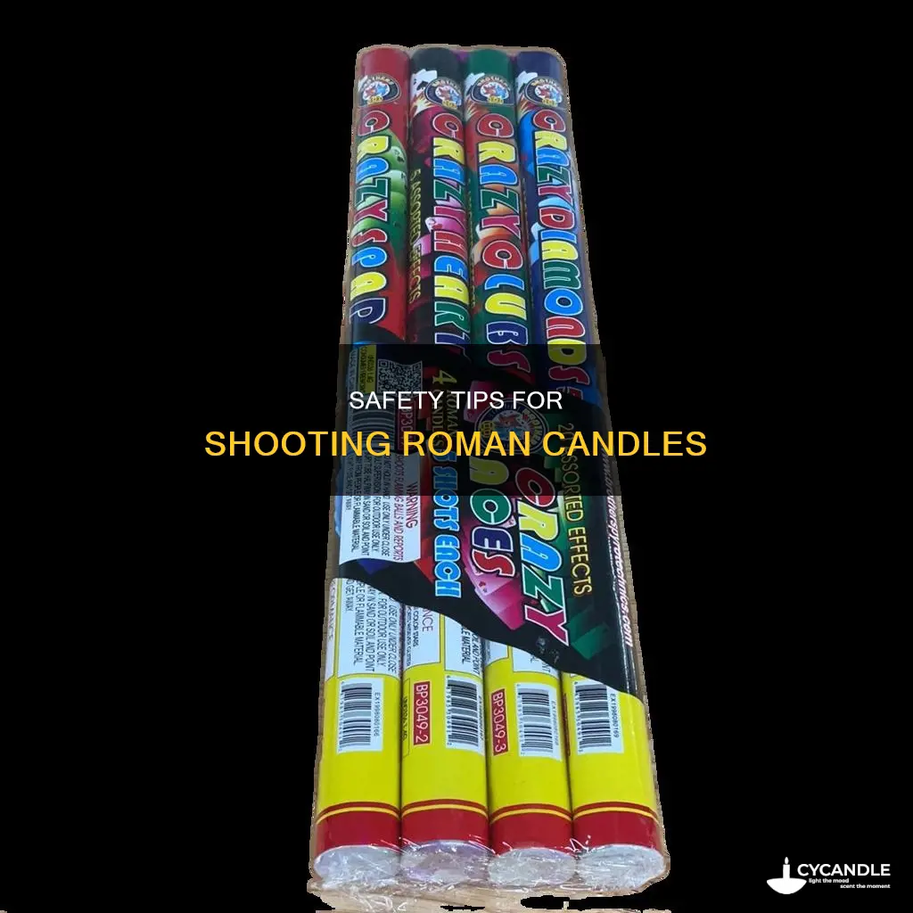 how to safely shoot roman candles