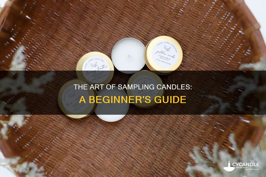 how to sample candles