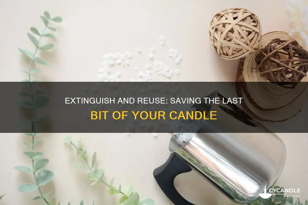 how to save the last bit of a candle
