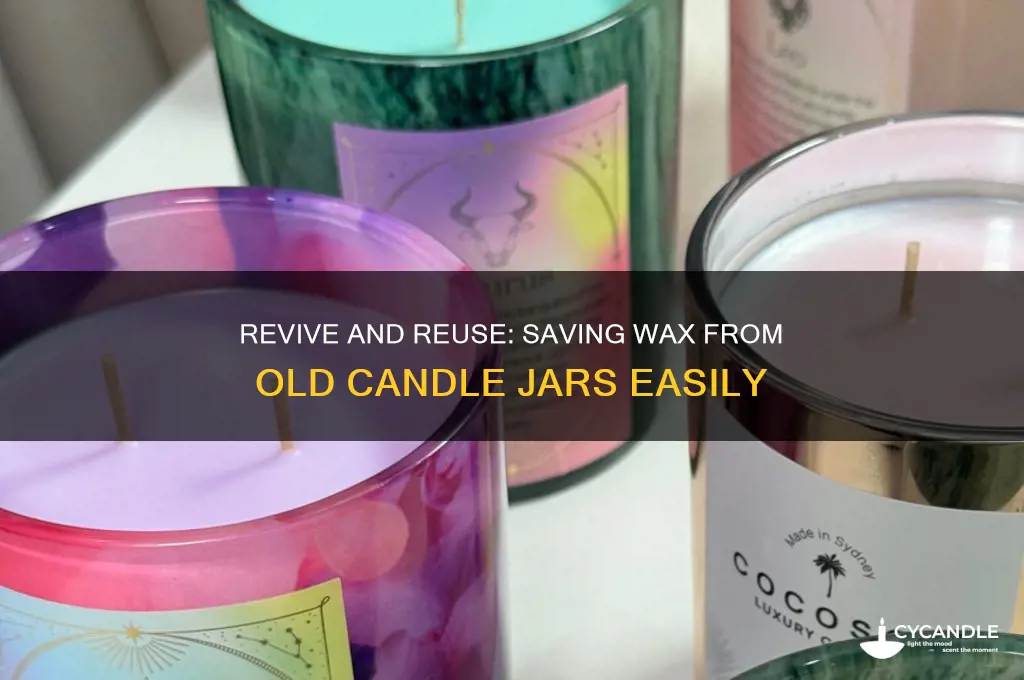 how to save the wax from old candle jars