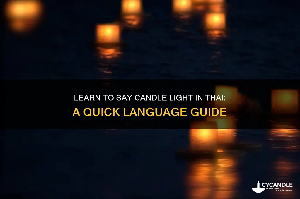 how to say candle light in thai
