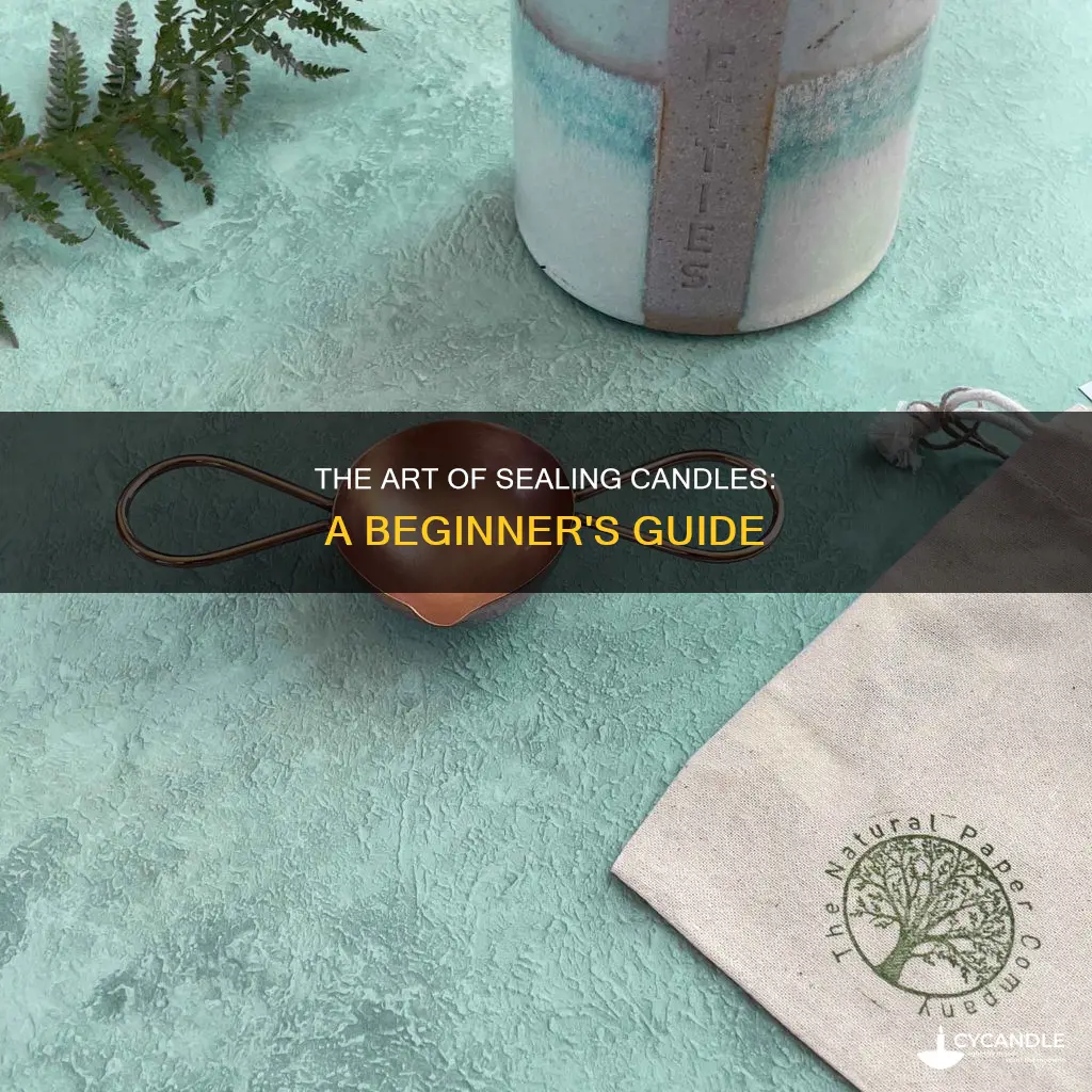 how to seal a candle