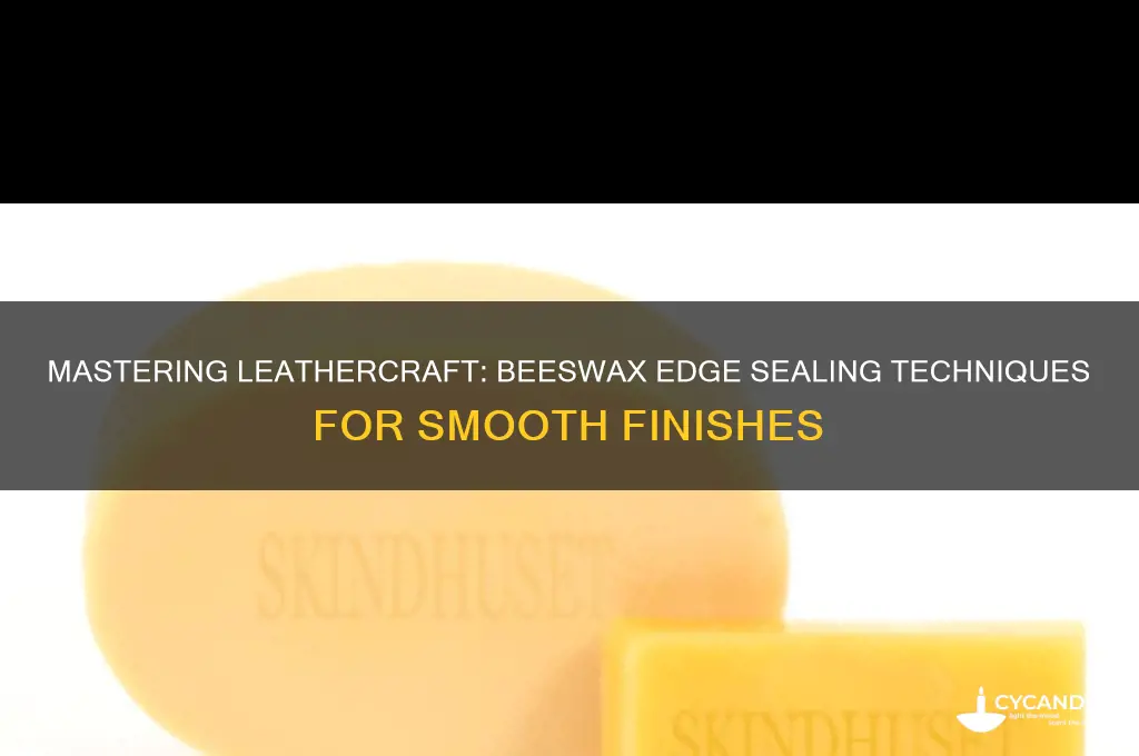 how to seal leather edges with beeswax