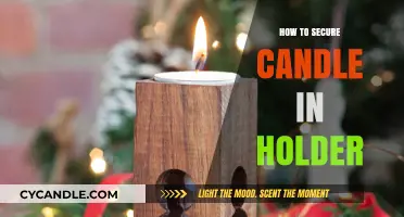 Securing Candles: Holders and Safety Tips
