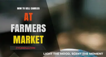 Selling Candles at Farmers Markets: A Beginner's Guide