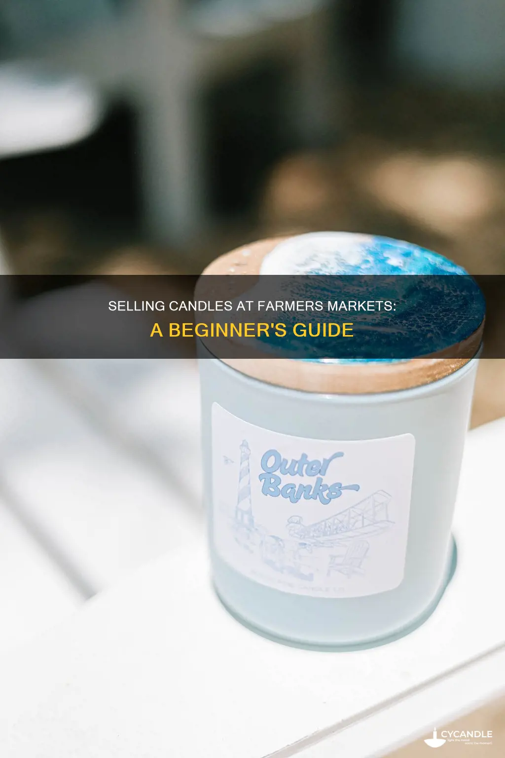 how to sell candles at farmers market