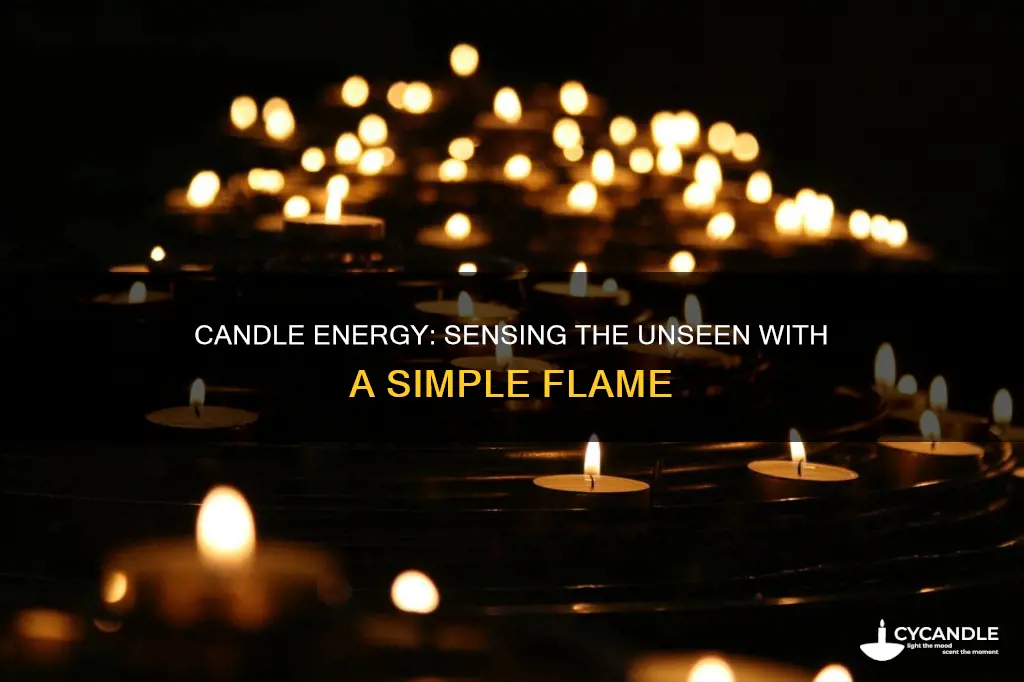 how to sense energy with a candle