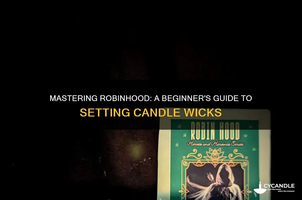 how to set candle wicks on robinhood