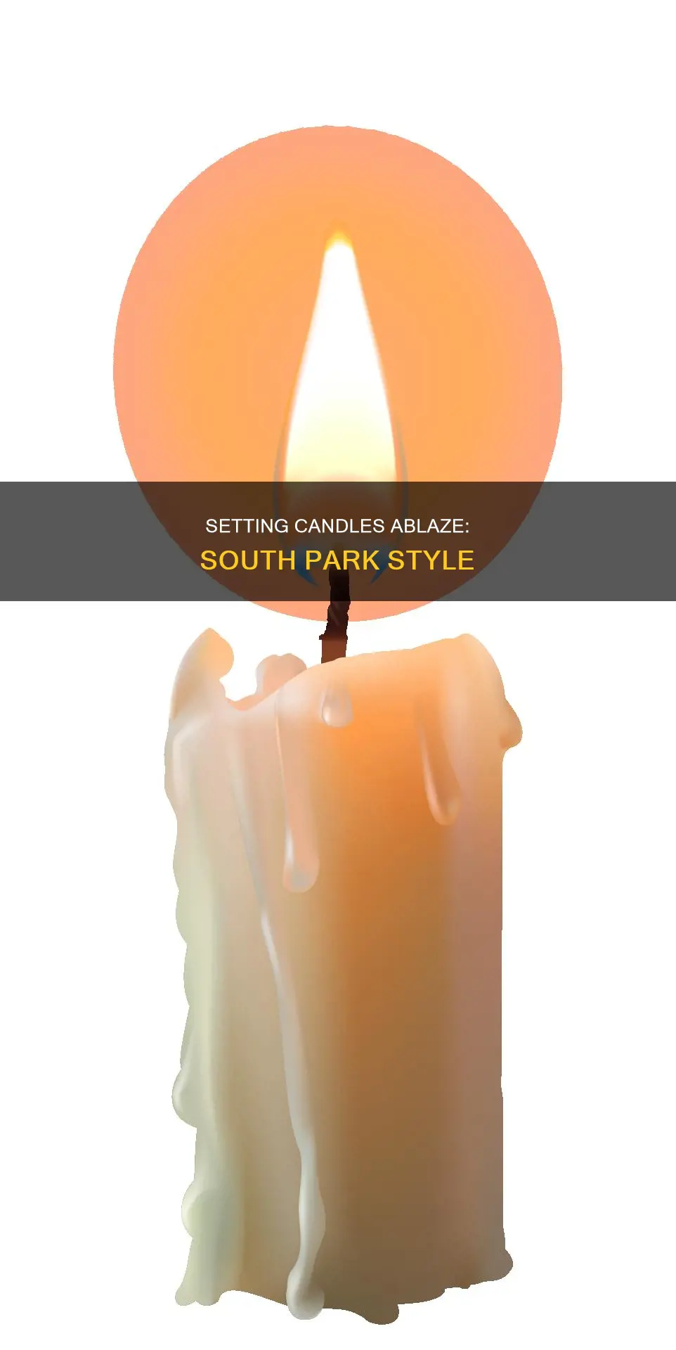 how to set candles on fire south park