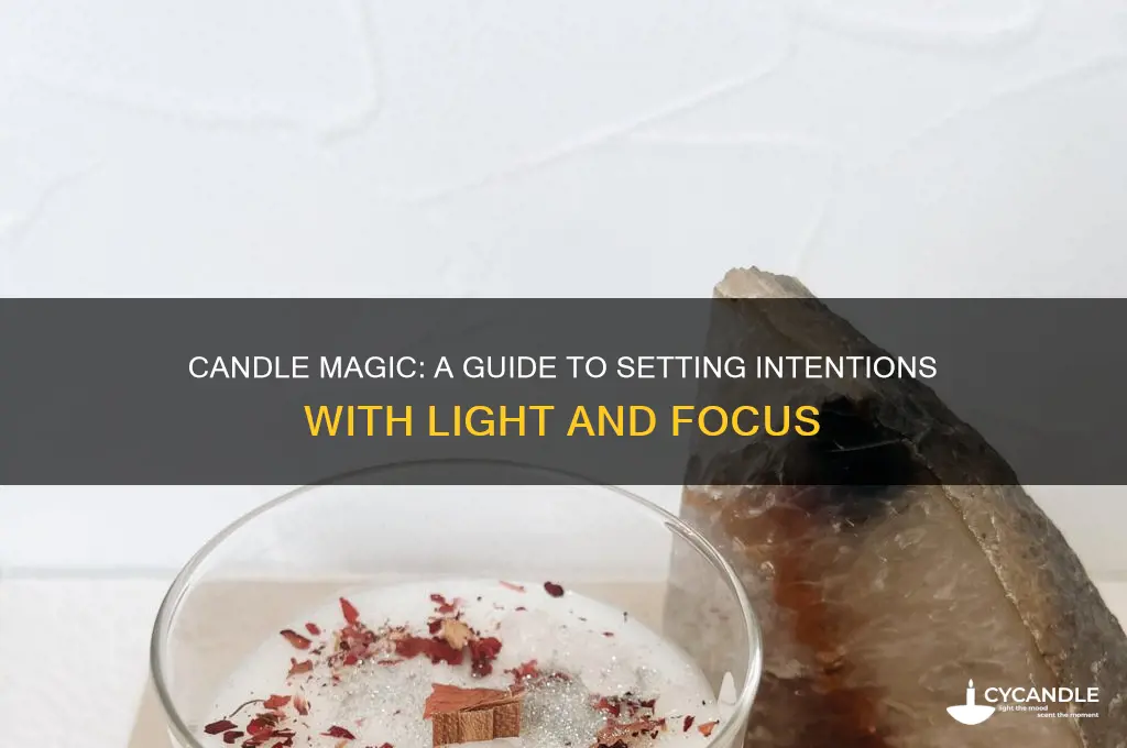 how to set intentions using candles