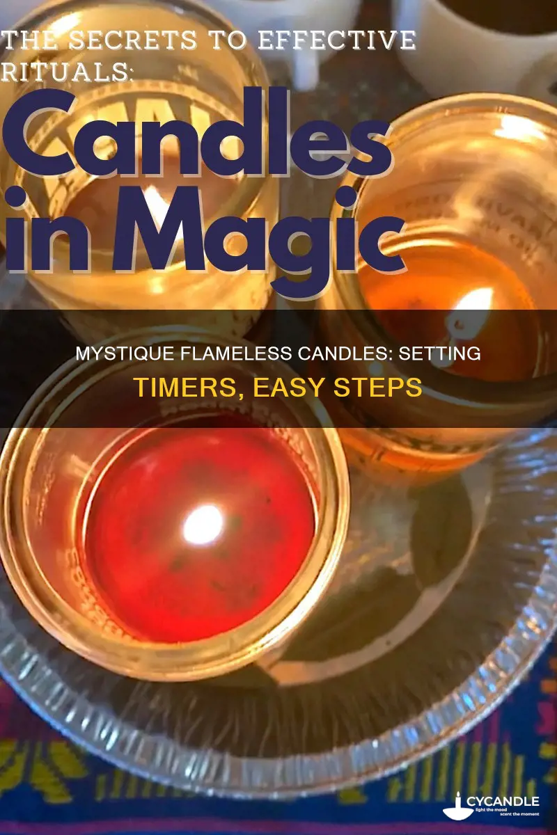 how to set timer on mystique flameless candle