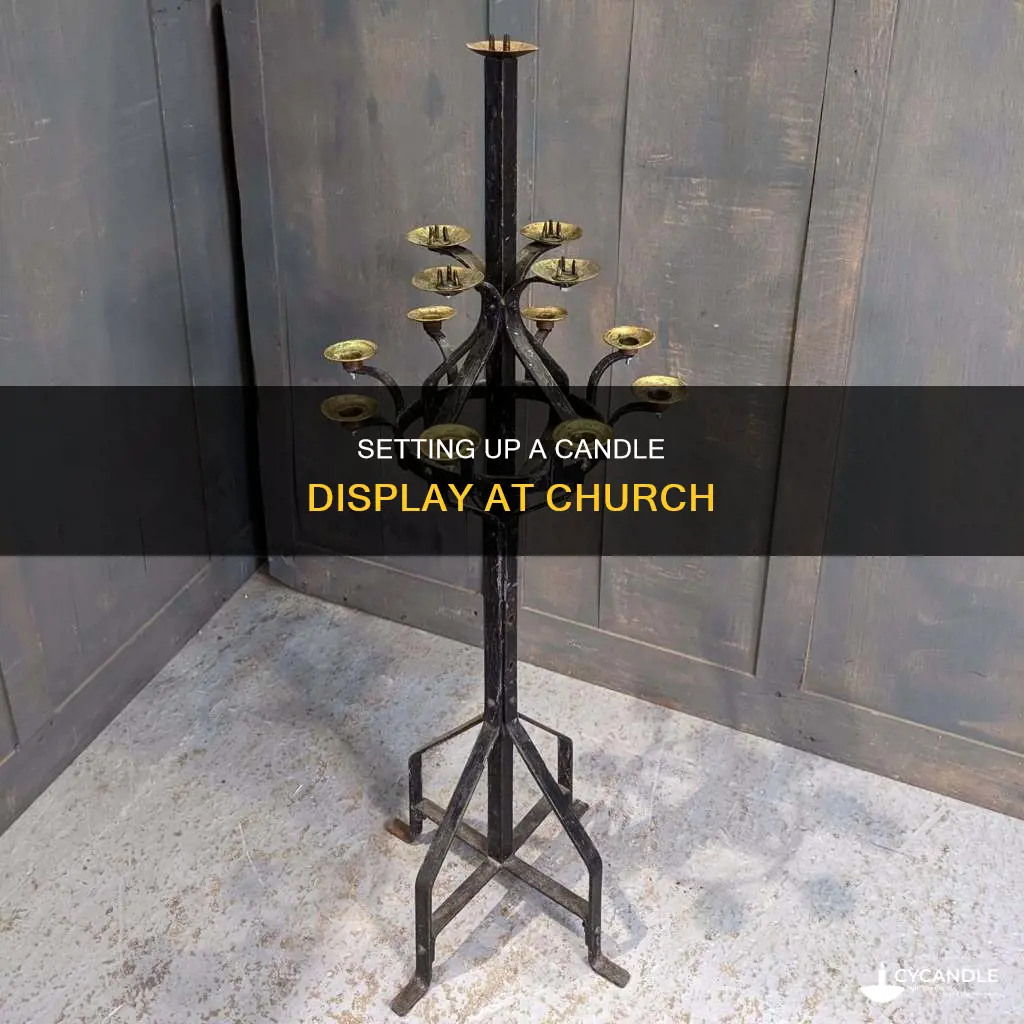how to set up a candle display at church