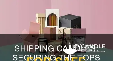 how to ship candles with tops