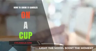 Creative Ways to Display 11 Candles on a Cup