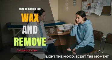 Effective Ways to Soften Ear Wax and Safely Remove It at Home