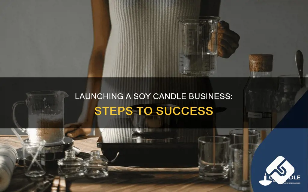 how to start a soy candle business