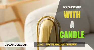 Stay Warm With a Candle: Smart Ways to Do It
