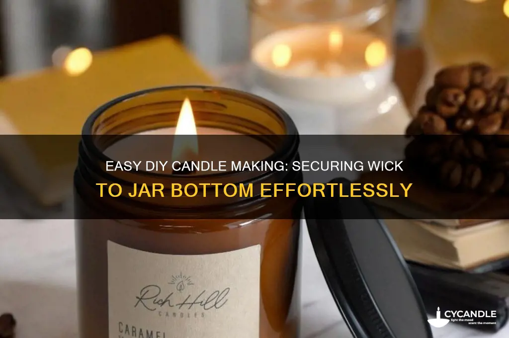 how to stick candle wick to bottom of jar