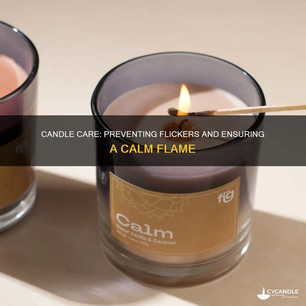 how to stop a candle from flickering