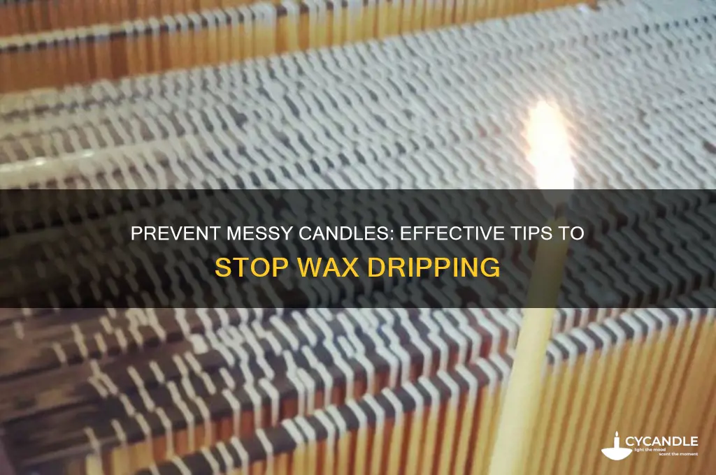 how to stop candle wax dripping