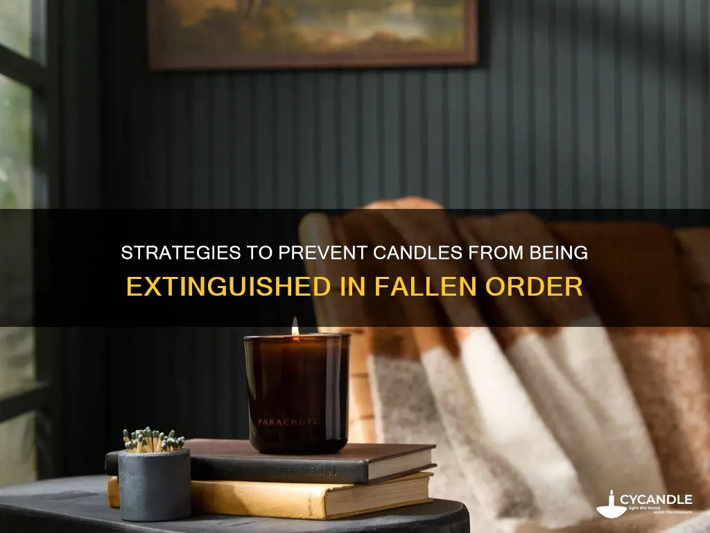 how to stop candles from being doused fallen order