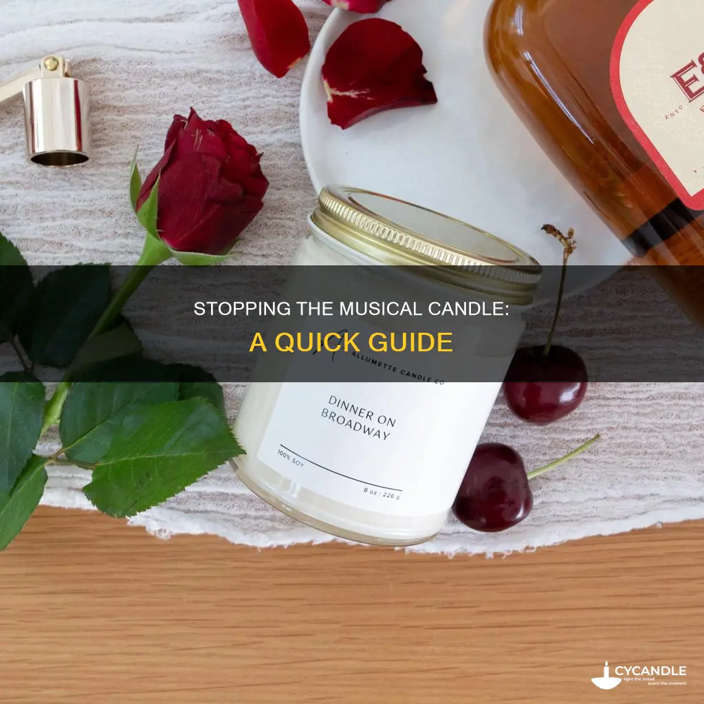 how to stop musical candle