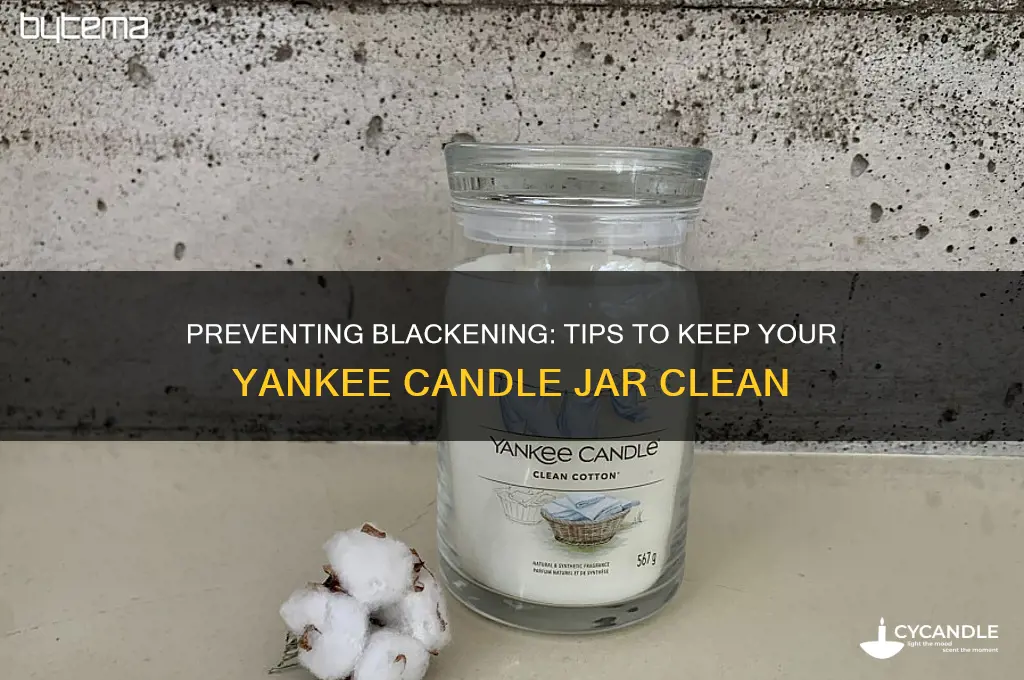 how to stop yankee candle jar going black