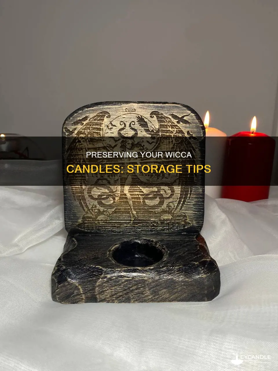 how to store and keep a wicca candles