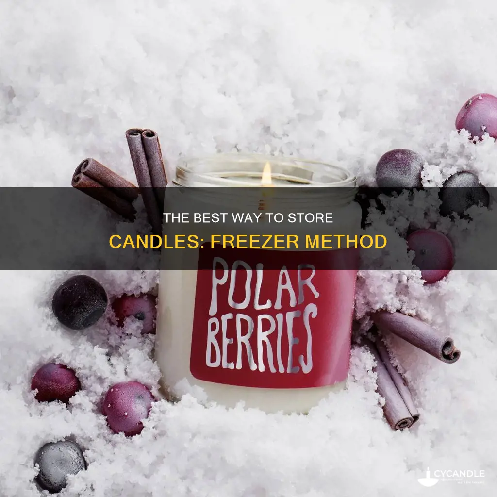 how to store candles freezer