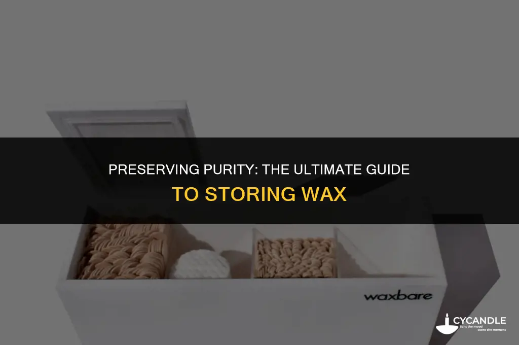 how to store wax