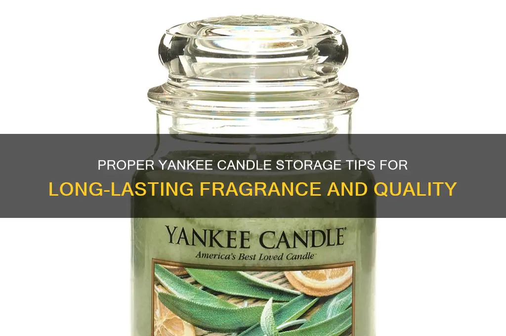 how to store yankee candles
