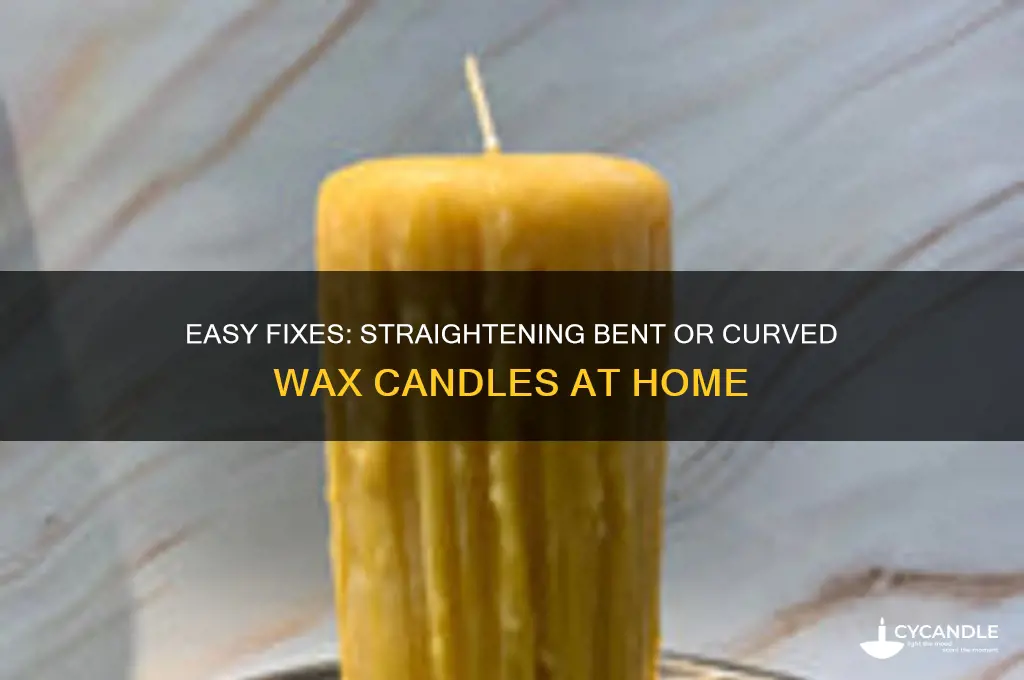 how to straighten up wax candles