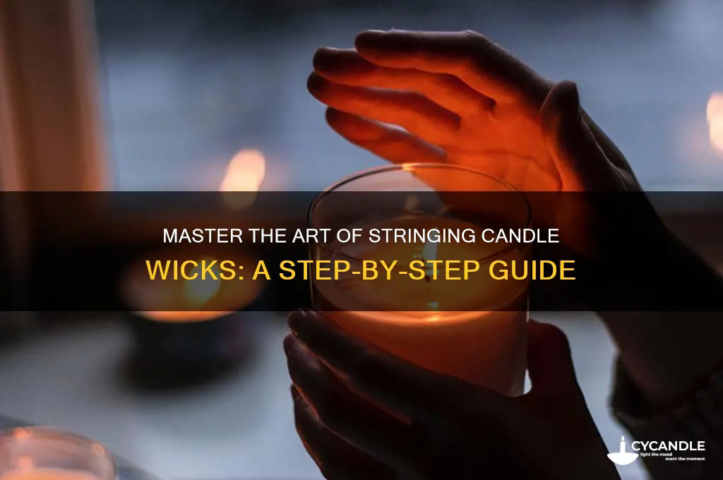 how to string candle wick