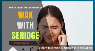 Effective Ear Wax Removal: A Step-by-Step Guide Using Seridge