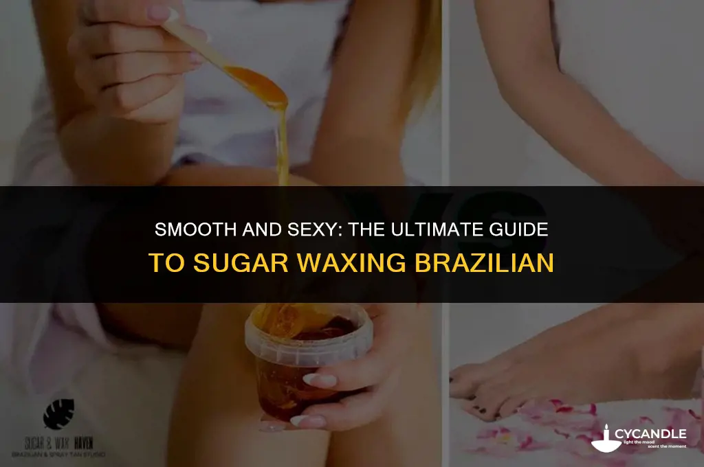 how to sugar wax brazilian