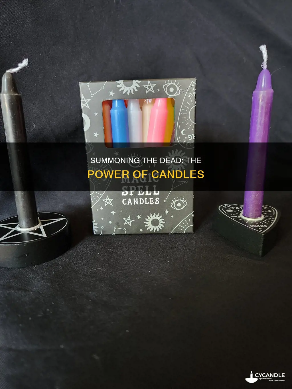 how to summon the dead with candles